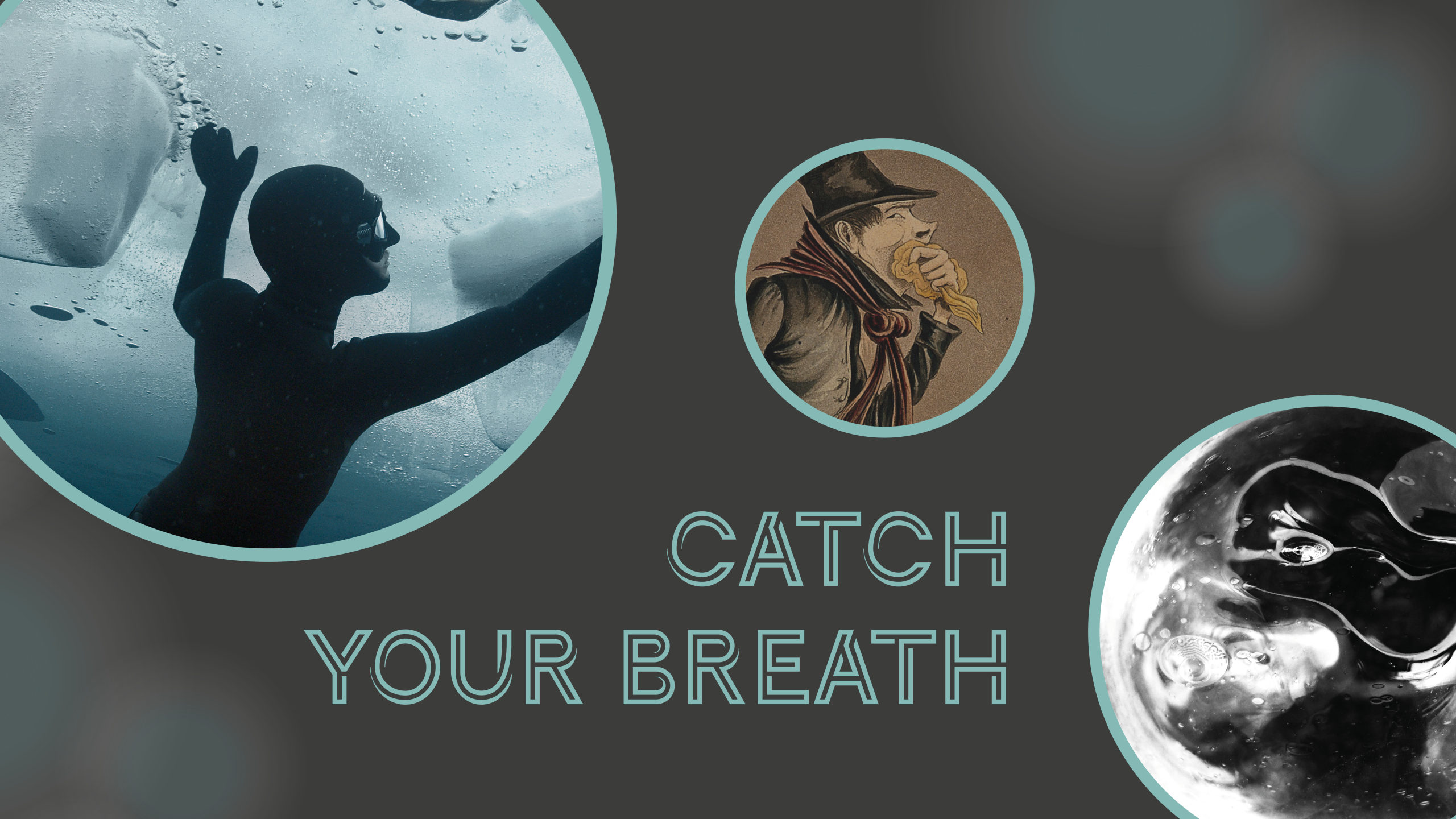 Catch Your Breath exhibition logo and images including a diver underwater, a Victorian man holding a handkerchief to his nose and a glass blown sculpture