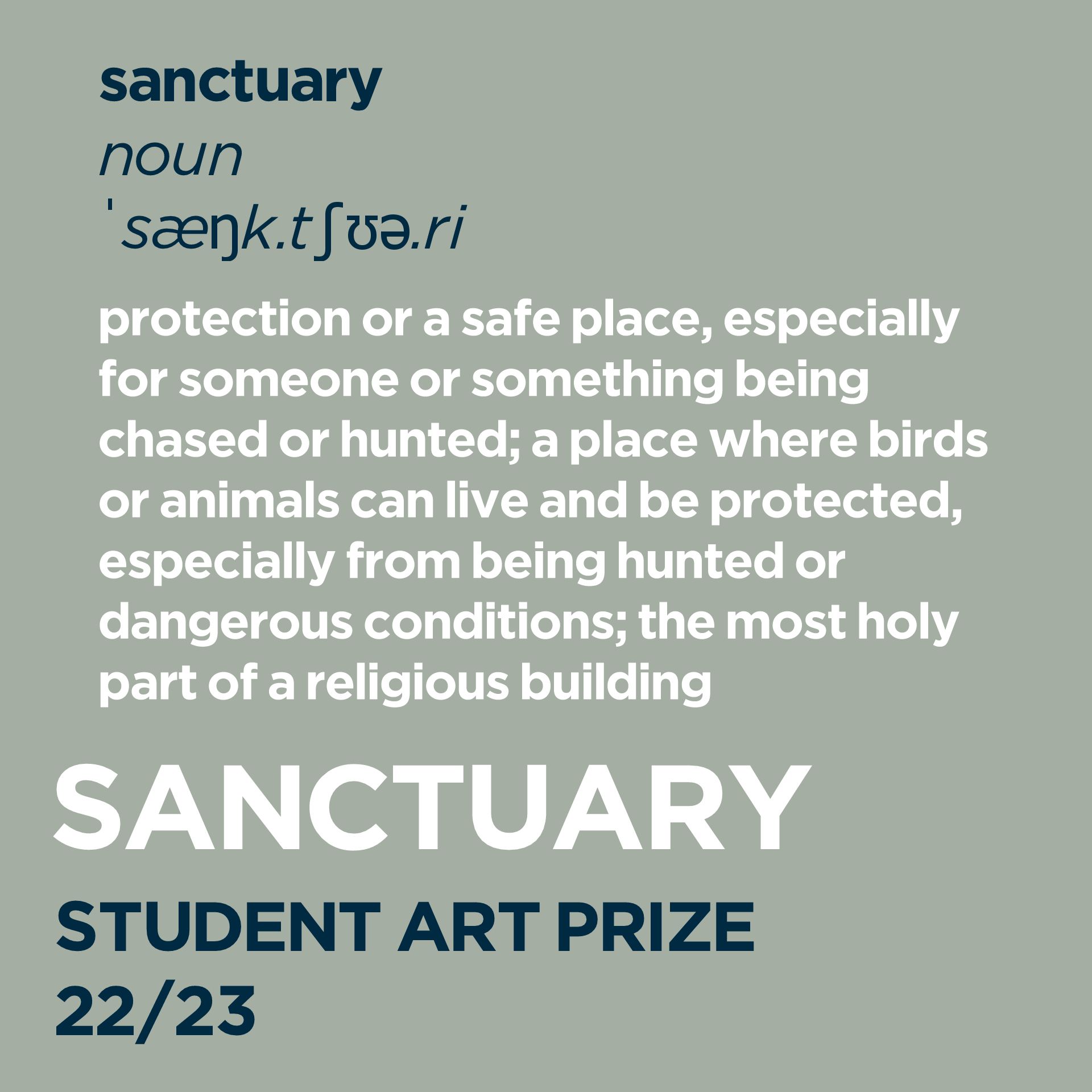 sanctuary, noun. protection or a safe place, especially for someone or something being chased or hunted; a place where birds or animals can live and be protected, especially from being hunted or dangerous conditions; the most holy part of a religious building
